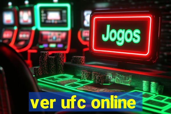 ver ufc online